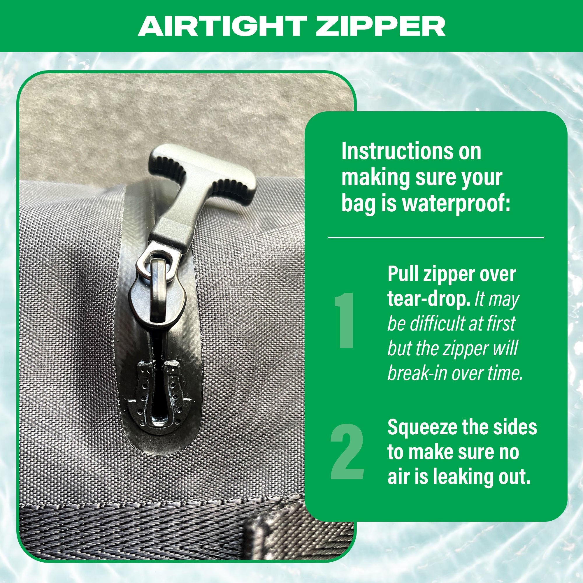Airtight zipper with instructions on ensuring a waterproof bag.